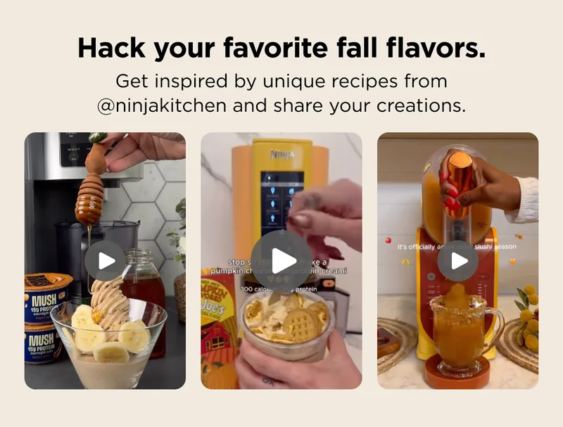 Hack your favorite fall lavors. Get inspired by unique recipes from @ninjakitchen and share your creations.
