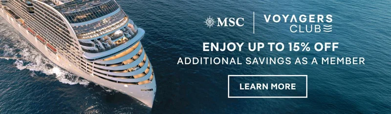 MSC Voyagers Club – Enjoy Up to 15% Off – Learn More MSC Voyagers Club – Enjoy Up to 15% Off – Learn More