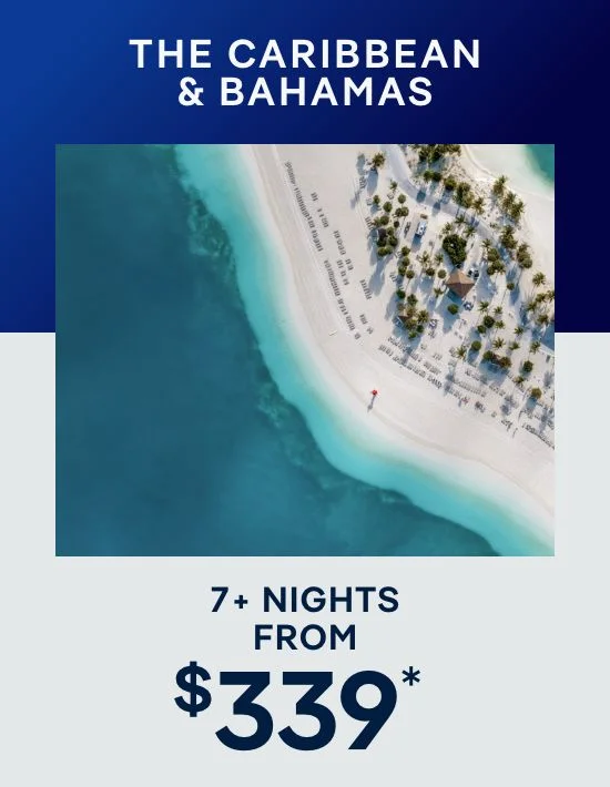 Caribbean & Bahamas – 7+ Nights – Click to View Cruises & Book Now Caribbean & Bahamas – 7+ Nights – Click to View Cruises & Book Now