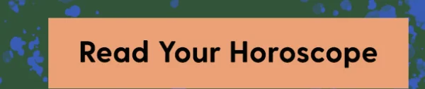 Read Your Horoscope