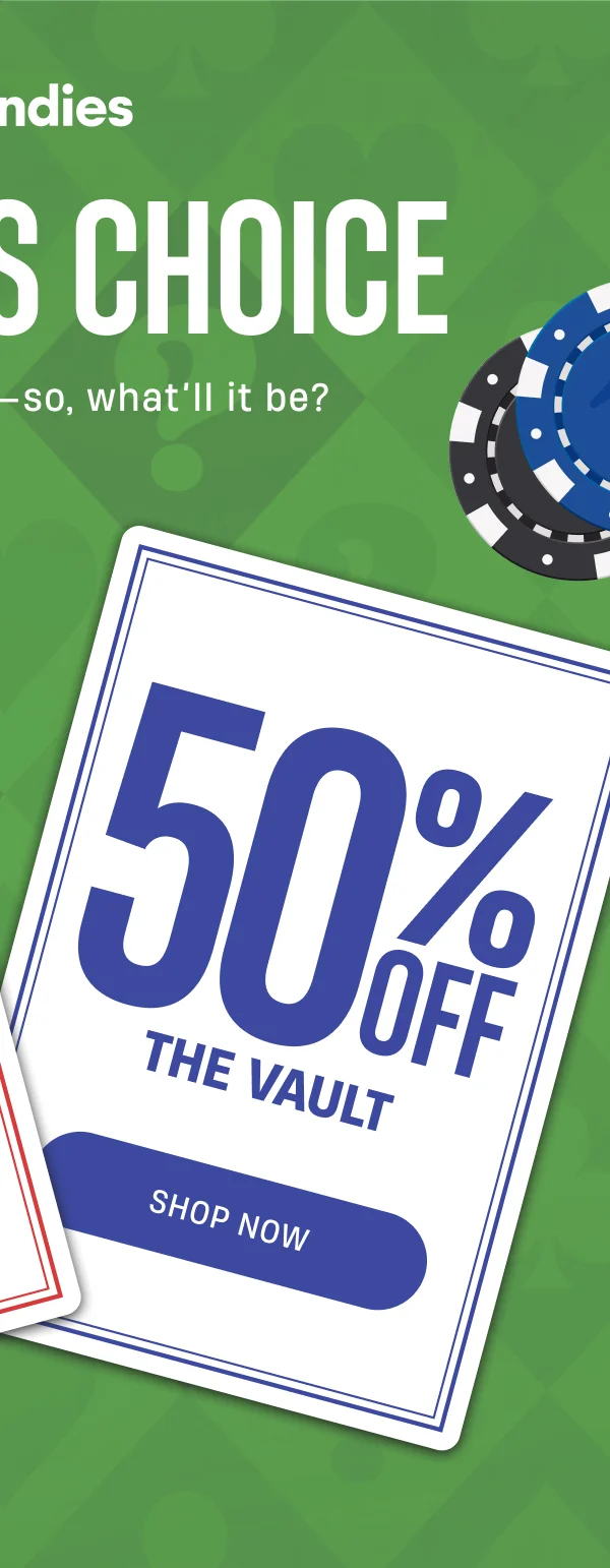 50% Off The Vault