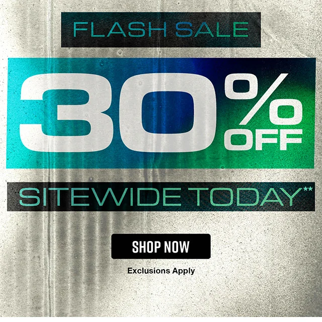Hours Left! Flash Sale. 30% Off Sitewide Today. Exclusions Apply. Shop Now