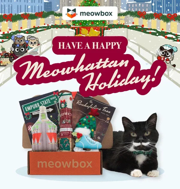 Have a happy Meownhatten Holiday! Image of a black white spotted cat wearing a green bow tie next to the Catmas in Mew York meowbox (featuring toys like the 100% wool Rockefeline Tree, Empurr State Kicker, Meowcy's Mat and more)
