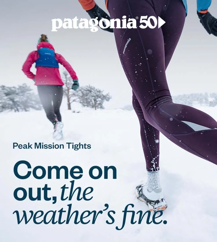 Peak mission tights: Come on out, the weather’s fine.