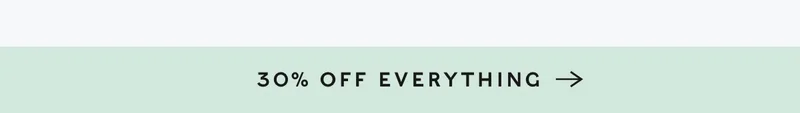 Shop 30% Off Everything