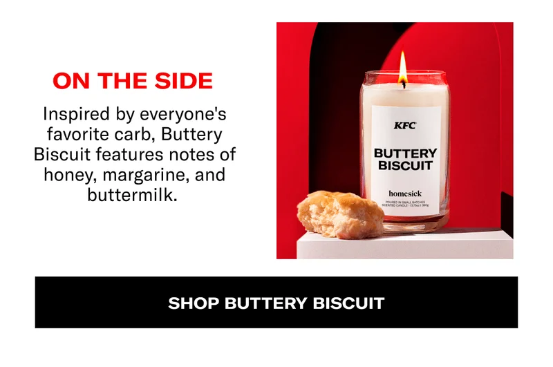 On the side | Inspired by everyone's favorite carb, Buttery Biscuit features notes of honey, margarine, and buttermilk.&nbsp;| Shop Buttery Biscuit