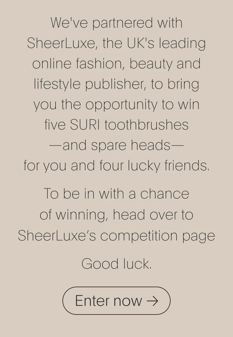 We've partnered with SheerLuxe