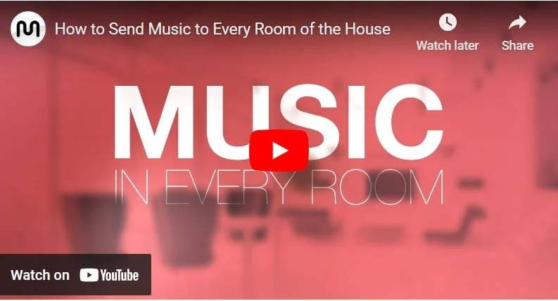 How To Send Music To Every Room Of The House