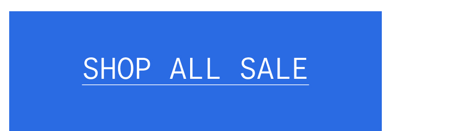 SHOP ALL SALE