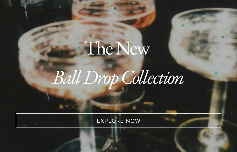 The New Ball Drop Collection
