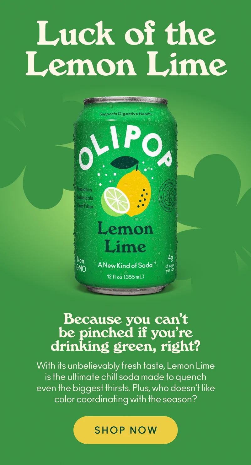 Because you can’t be pinched if you’re drinking green, right? *Collectively agrees yes* With its unbelievably fresh taste, Lemon Lime is the ultimate chill soda made to quench even the biggest thirsts. Plus, who doesn’t like color coordinating with the season?