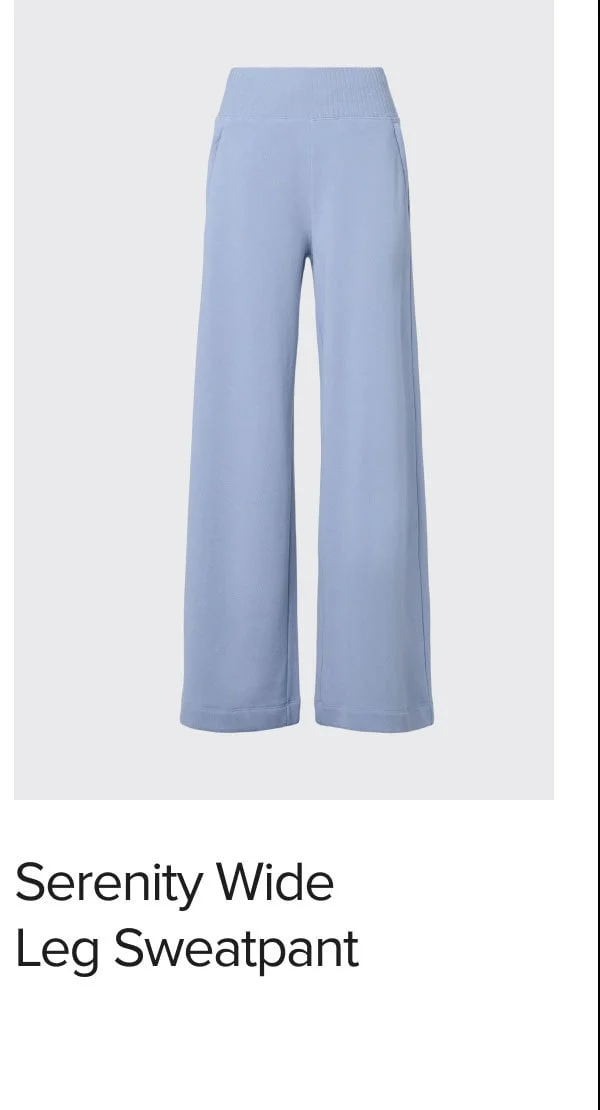 SERENITY WIDE LEG SWEATPANT