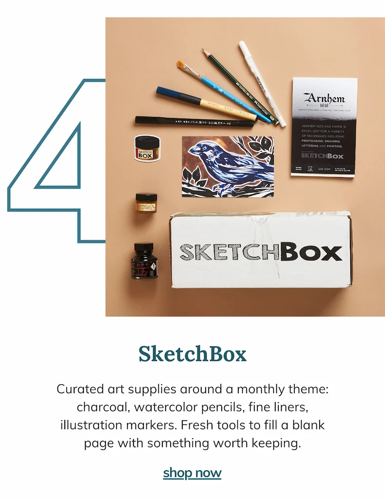 Sketch box - Curated art supplies around a monthly theme: charcoal, watercolor pencils, fine liners, illustration markers. Fresh tools to fill a blank page with something worth keeping.