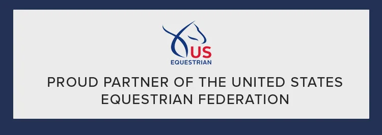 PROUD PARTNER OF THE UNITED STATES EQUESTRIAN FEDERATION