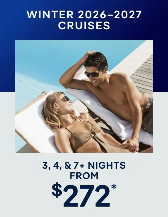 Winter 2026-2027 Cruises – 3, 4, & 7+ Nights – Click to View Cruises & Book Now Winter 2026-2027 Cruises – 3, 4, & 7+ Nights – Click to View Cruises & Book Now