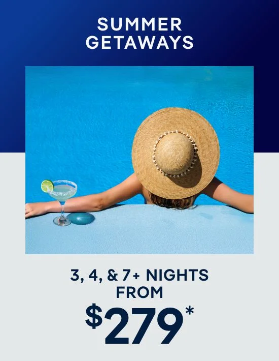 Summer Getaways – 3, 4, & 7+ Nights – Click to View Cruises & Book Now Summer Getaways – 3, 4, & 7+ Nights – Click to View Cruises & Book Now