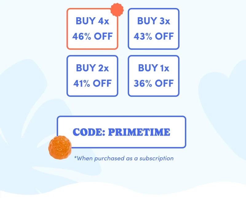 Buy more = Save more. Use code PRIMETIME