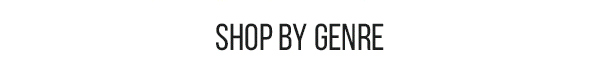 Shop By Genre