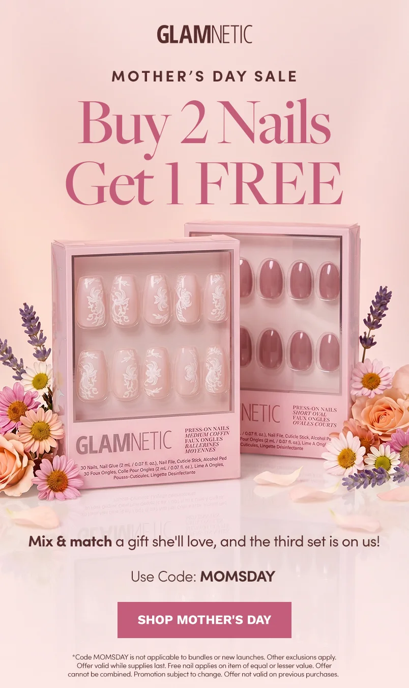 Buy 2 Nails Get 1 Free with the code MOMSDAY