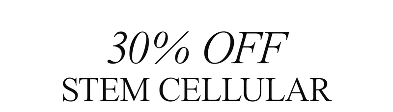 30% off Stem Cellular
