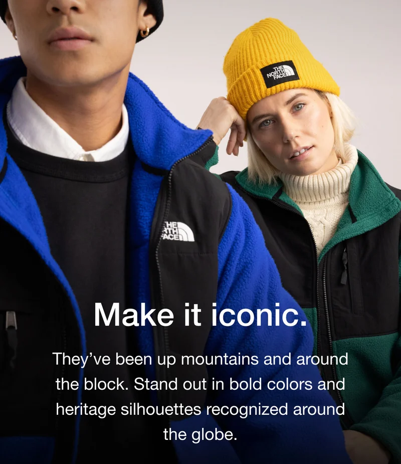 Make it iconic. They've been up mountains and around the block. Stand out in bold colors and heritage silhouettes recognized around the globe.