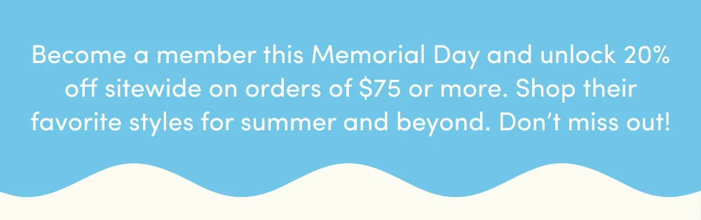 BECOME A MEMBER AND UNLOCK 20% OFF SITEWIDE