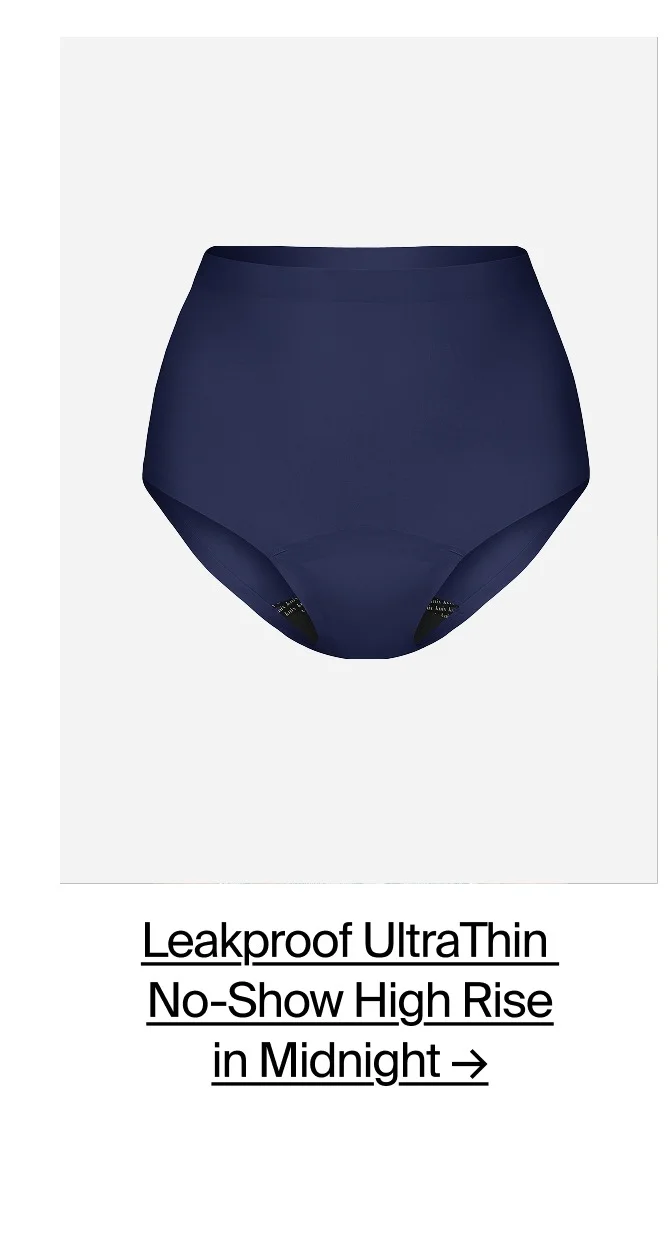 Leakproof UltraThin No-Show High Rise in Midnight →