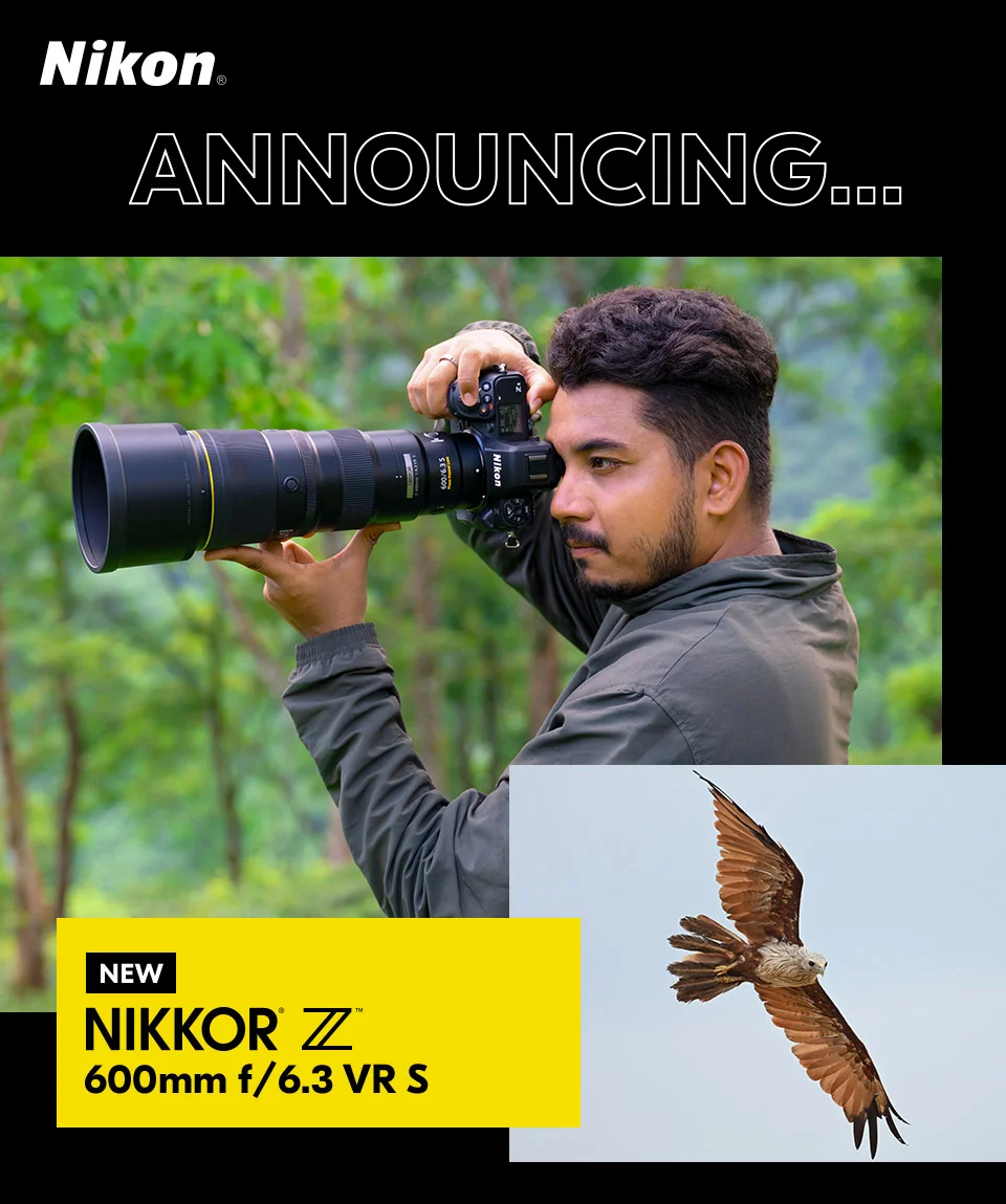 Nikon | Announcing... New NIKKOR Z 600mm f/6.3 VR S