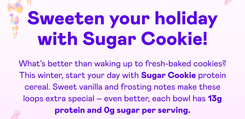 Sweeten your holiday with Sugar Cookie!