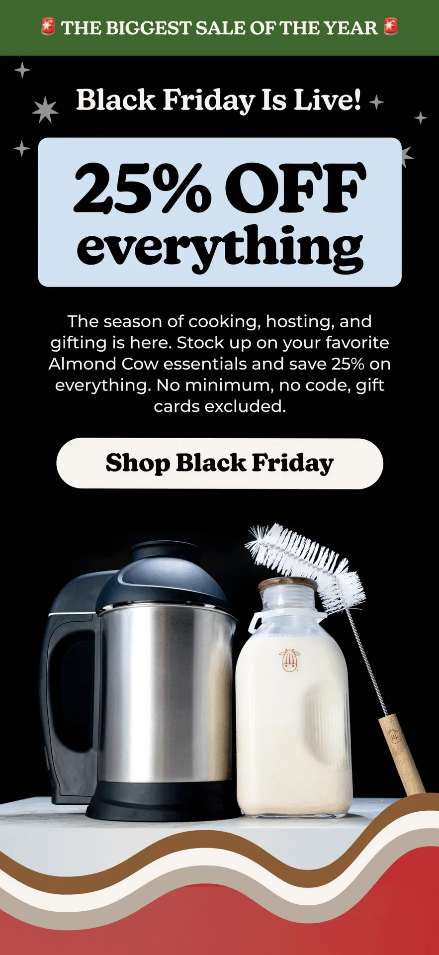 Black Friday Starts Now! 25% Off Everything