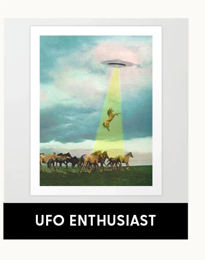 Shop UFO Enthusiast Art Prints