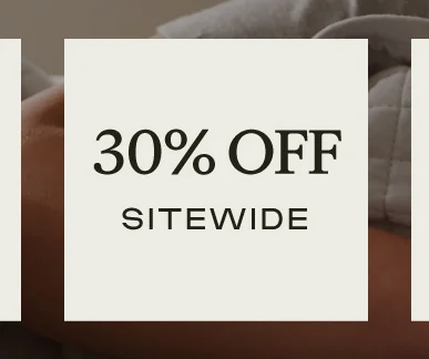 30% Off Sitewide - Shop Now