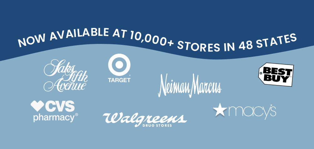 Now Available At 10,000+ Stores in 48 States