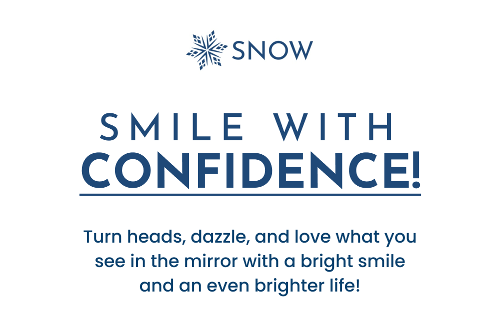 SMILE WITH CONFIDENCE! Turn heads, dazzle, and love what you see in the mirror with a bright smile and an even brighter life!