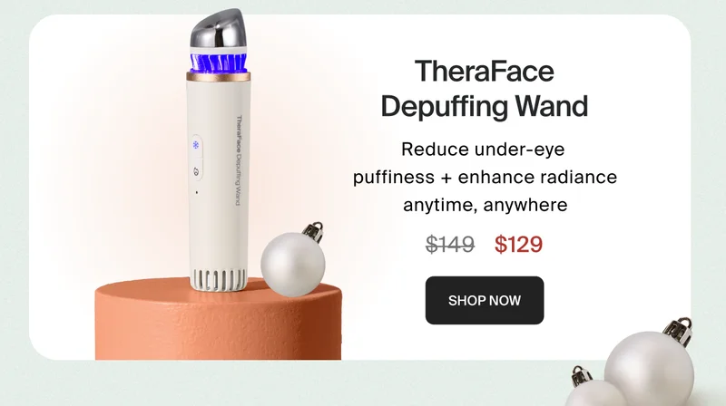 $20 Off | TheraFace Depuffing Wand | Reduce under-eye puffiness + enhance radiance anytime, anywhere | $129 | Shop Now