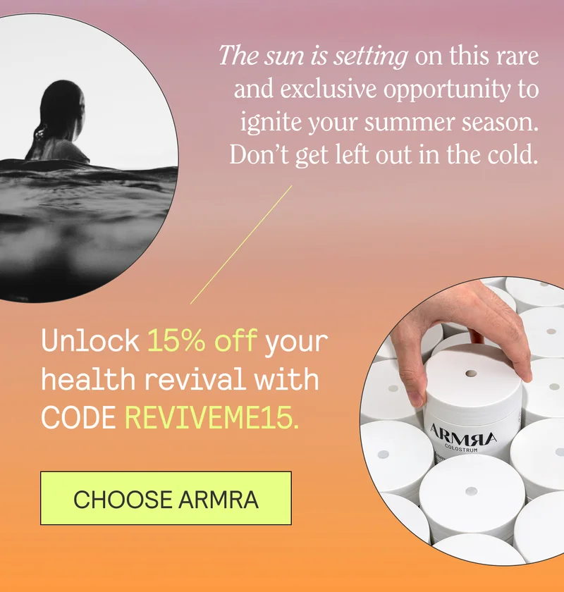 The sun is setting on this rare and exclusive opportunity to ignite your summer season. Don’t get left out in the cold.  Unlock 15% off your health revival with the code REVIVEME15.