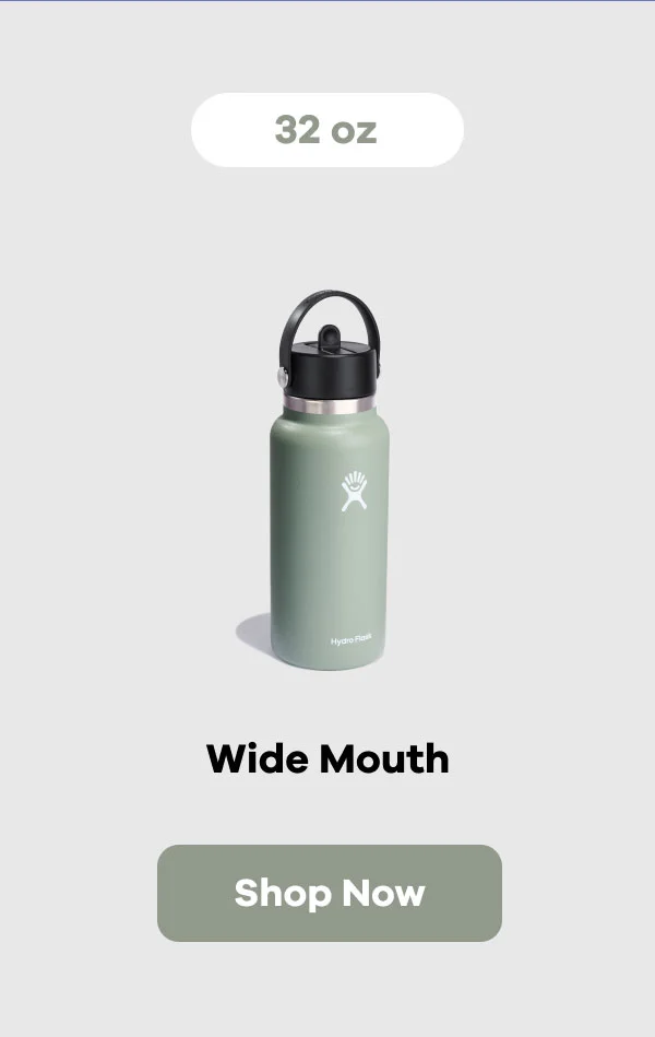 32 oz Wide Mouth with Flex Straw Cap  | Shop Now