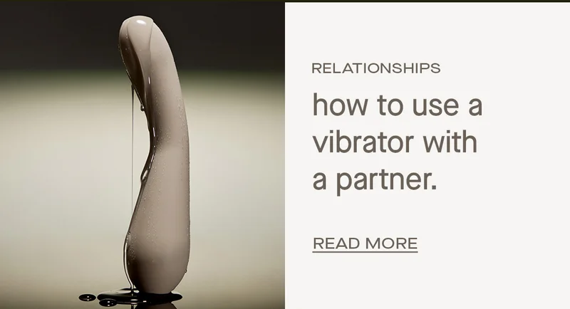 how to use a vibrator with a partner | read now