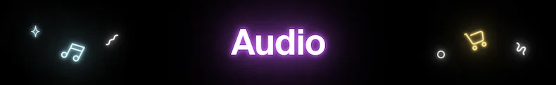 Audio