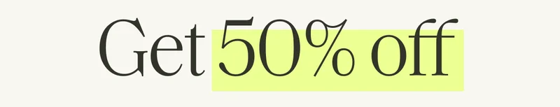 Get 50 % off