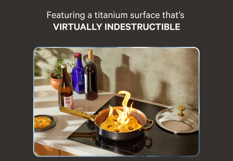 FEATURING A TITANIUM SURFACE THAT'S VIRTUALLY INDESTRUCTIBLE