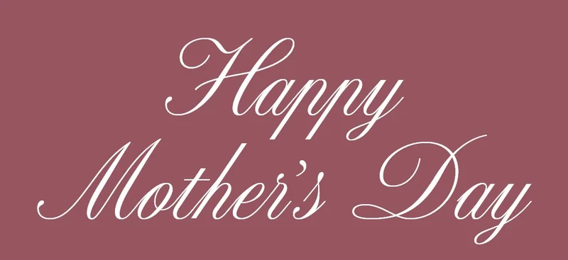 Happy Mother's Day