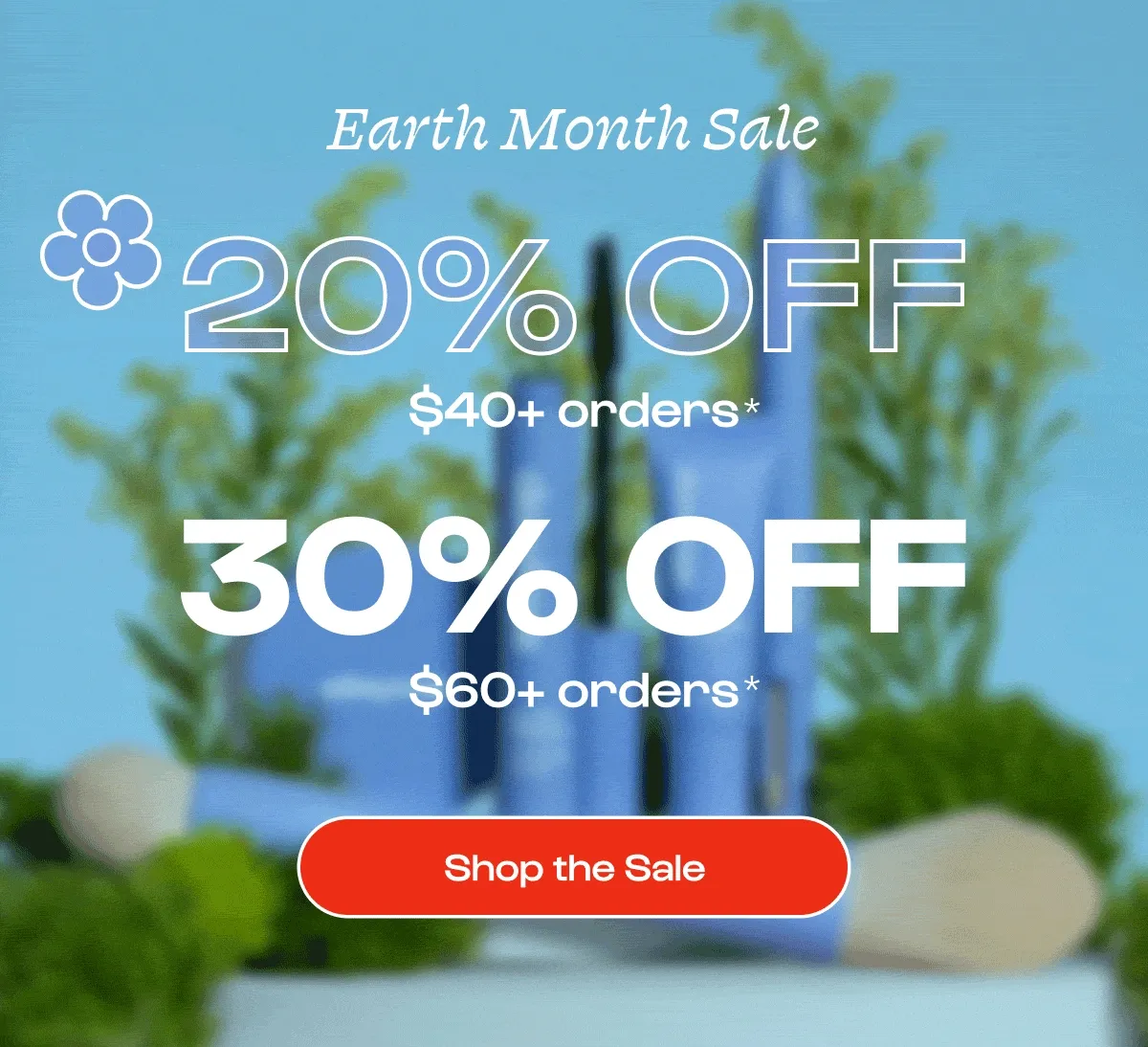 Earth Month Sale