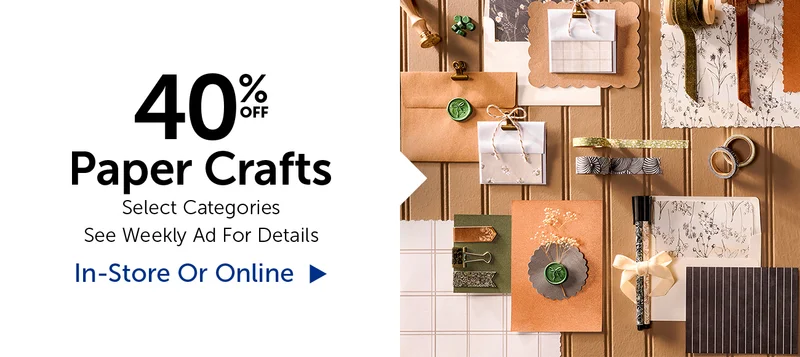40% Off Paper Crafts - Select Categories