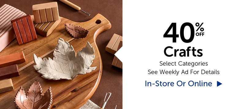 40% Off Crafts - Select Categories