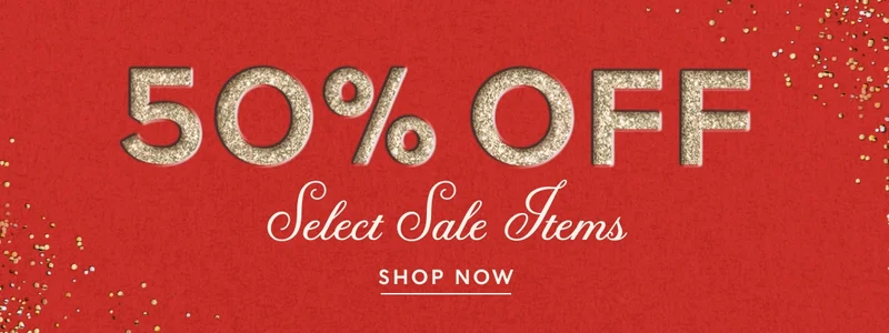 Black Friday is here 50% Off Select Sale Items