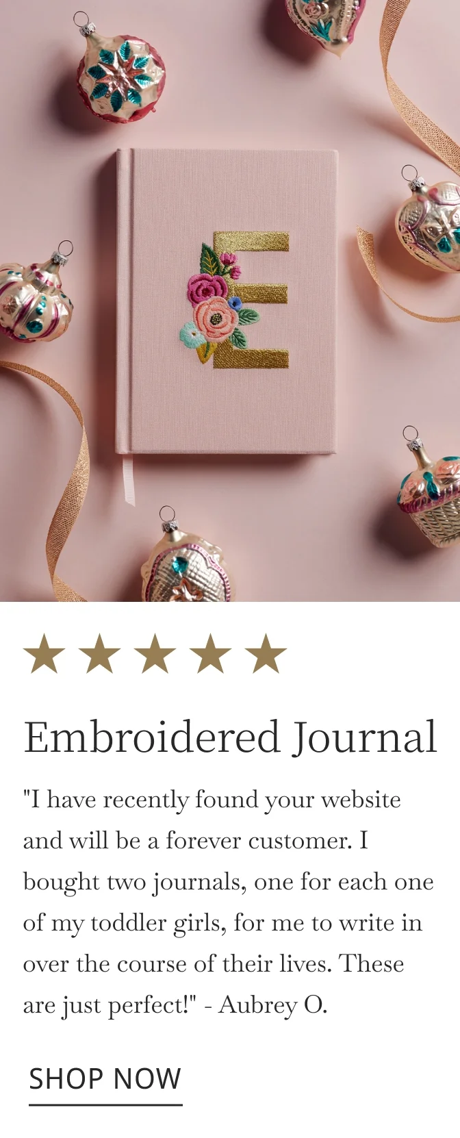 Embroidered Journal "This is absolutely the most gorgeous embroidered journal I have ever seen."  - Valerie D. SHOP NOW