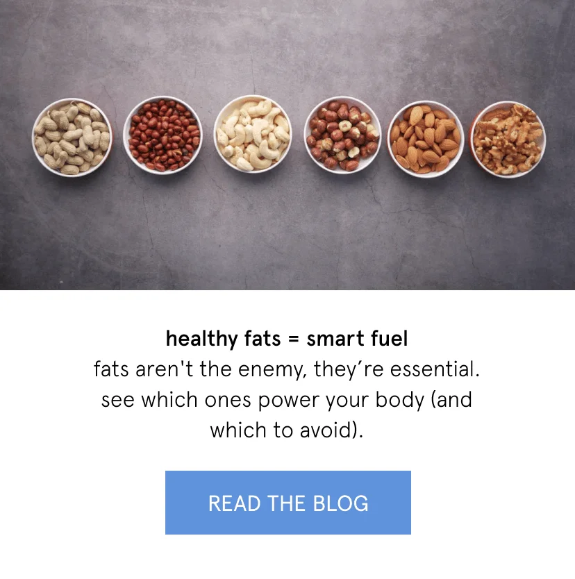 healthy fats = smart fuel
