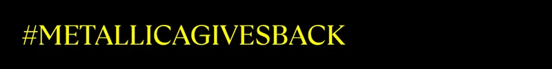 Metallica Gives Back