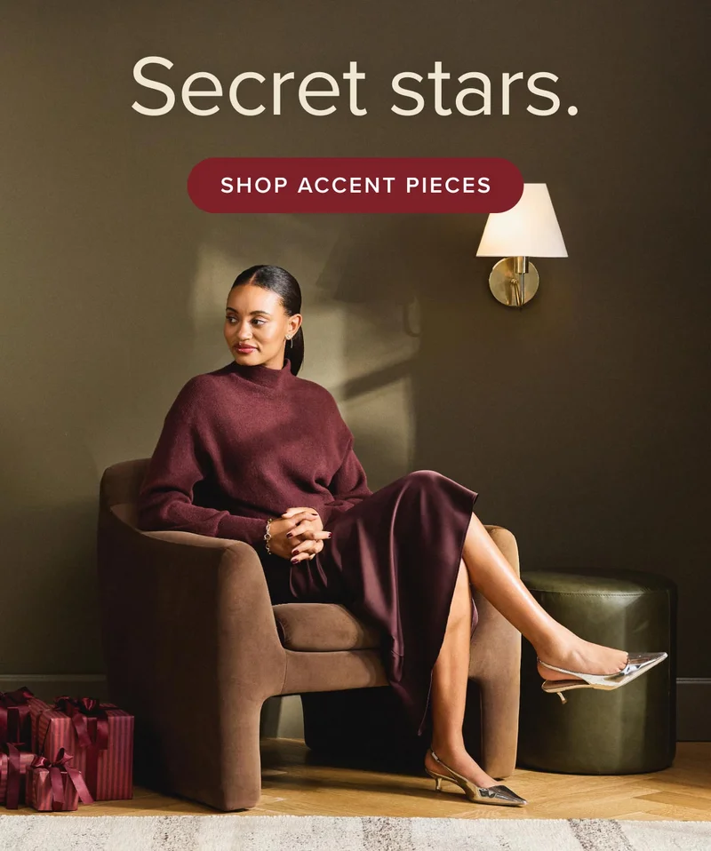 Shop Accent Pieces.